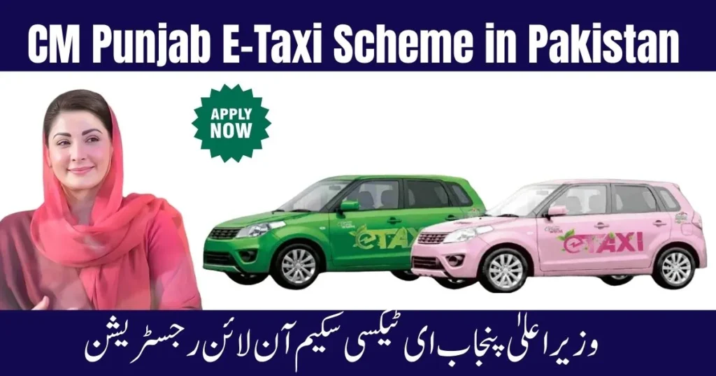 CM Punjab E-Taxi Scheme in Pakistan , CM Punjab E-Taxi Scheme, Punjab taxi project, Green taxi scheme, Youth taxi loan, Punjab govt taxi scheme, Electric taxi Punjab, E-Taxi registration Pakistan, Maryam Nawaz taxi scheme, Punjab transport scheme, CM Punjab car scheme, The CM Punjab E-Taxi Scheme is a new Punjab taxi project designed to provide affordable vehicles under the green taxi scheme. Through this initiative, youth can benefit from a youth taxi loan under the Punjab govt taxi scheme, making access to income easier. The program also supports electric taxi Punjab adoption, with simplified E-Taxi registration Pakistan options. Many drivers are excited about the Maryam Nawaz taxi scheme, which falls under the broader Punjab transport scheme. For those looking for financial independence, the CM Punjab car scheme is a golden opportunity.
