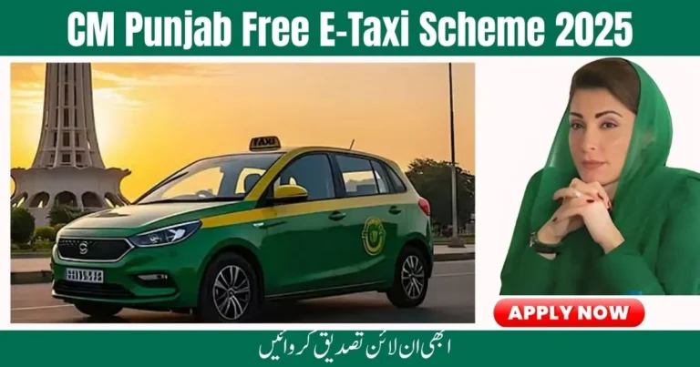 CM Punjab Free E-Taxi Scheme 2025, Punjab electric taxi program, Maryam Nawaz e-taxi initiative, Punjab govt eco transport plan, Free EV taxi scheme Punjab, E-taxi subsidy program 2025, Green taxi service Punjab, Punjab women taxi quota, Punjab youth taxi scheme, Punjab e-taxi online apply,