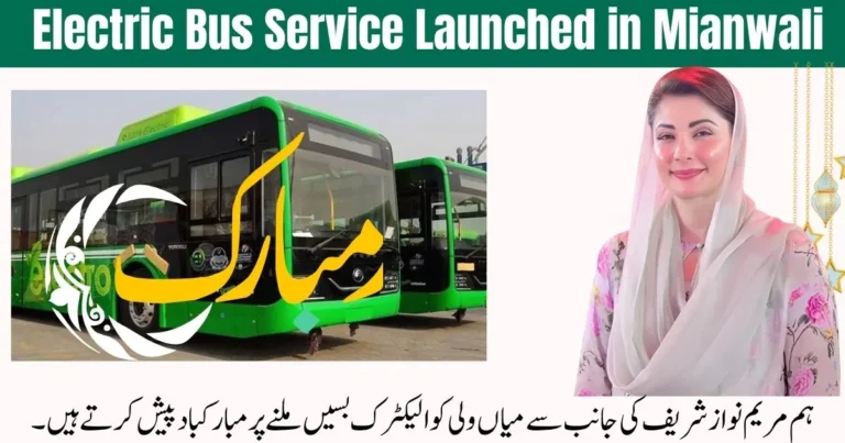 Electric bus service launched in Mianwali, Mianwali electric buses 2025, CM Punjab electric bus project, green transport Punjab, eco friendly buses Mianwali, Punjab public transport electric, WiFi AC buses Punjab, electric bus charging stations Mianwali, clean energy buses Punjab 2025, Maryam Nawaz electric bus launch,eco friendly transport Mianwali, Punjab green bus project, electric mobility in Punjab, zero emission buses Pakistan, affordable electric bus fares, public transport Mianwali 2025, Punjab clean energy initiative, Maryam Nawaz bus service, modern bus fleet Punjab, Punjab transport revolution 2025,