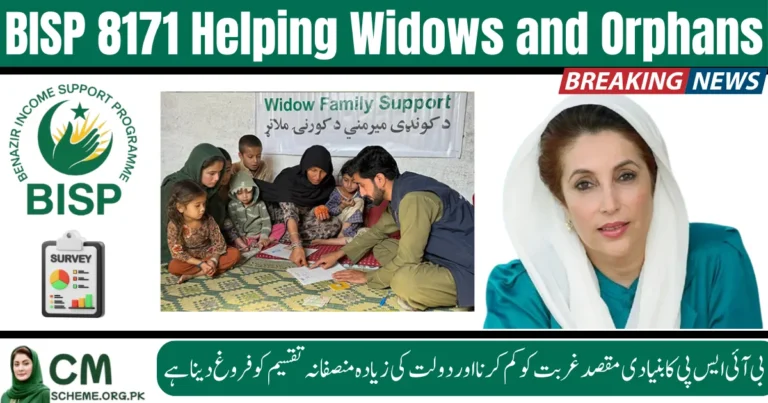 BISP 8171 Widows Support program in Pakistan, Financial aid for widows and orphans BISP 8171, Pakistan social welfare scheme BISP 8171, BISP 8171 cash assistance for widows, BISP 8171 support for orphans and female-headed households, BISP 8171 help for low-income families, Government aid for widows BISP 8171, BISP 8171 Pakistan financial relief, Social support program BISP 8171 widows, BISP 8171 assistance for vulnerable families