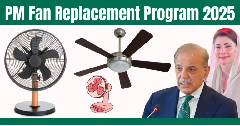 PM Fan Replacement Program, fan replacement scheme Pakistan, energy saving fans 2025, government fan scheme Pakistan, electricity bill saving fans, PM energy efficiency program, old fan replacement 2025, on-bill installment fan scheme, Pakistan power saving project, eco-friendly fan scheme,