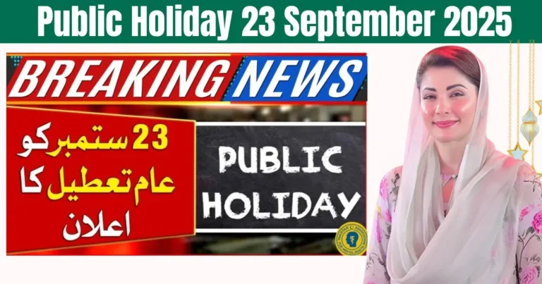 Public Holiday 23 September 2025, Pakistan public holiday, 23 September holiday news, Govt holiday update Pakistan, Holiday calendar Pakistan 2025, Is 23 September holiday Pakistan, Official holiday notification 2025, Public holiday list Pakistan, Fake holiday news Pakistan, 23 September holiday confirmation,Public Holiday 23 September 2025, Pakistan public holiday, 23 September holiday news, Govt holiday update Pakistan, Holiday calendar Pakistan 2025, Is 23 September holiday Pakistan, Official holiday notification 2025, Public holiday list Pakistan, Fake holiday news Pakistan, 23 September holiday confirmation,