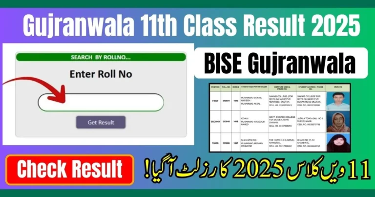 Gujranwala 11th class result 2025, BISE Gujranwala result 2025, Gujranwala board inter part 1 result, 11th class marks 2025 Gujranwala, 1st year result Gujranwala board, BISE Gujranwala annual result, Gujranwala FA result 2025, FSC result Gujranwala 2025, Gujranwala intermediate result 2025, Gujranwala board result 2025,Gujranwala board result update, 11th class gazette Gujranwala, BISE Gujranwala toppers list, check result by roll number, Gujranwala board news, inter part 1 marksheet 2025, BISE Gujranwala online system, result verification Gujranwala, Punjab board results, student marks update,Gujranwala 11th class result 2025, BISE Gujranwala result 2025, and Gujranwala board inter part 1 result are among the top searches this season. Students can check their marks, toppers list, and grades easily through the BISE Gujranwala online portal. Stay tuned for Gujranwala board news and official updates on the 11th class gazette 2025.