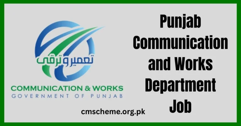 Punjab Communication and Works Department Job 2025, Apply online for Punjab Communication and Works Department Job, Punjab C&W Department Job eligibility and benefits, Punjab Communication and Works Department Job opportunities,